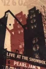Watch Pearl Jam: Live At The Showbox 9movies