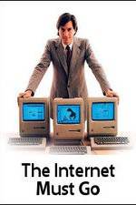 Watch The Internet Must Go 9movies
