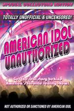 Watch American Idol: Unauthorized 9movies