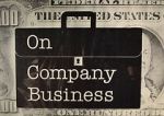 Watch On Company Business 9movies