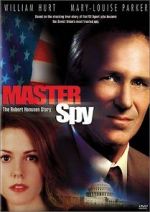 Watch Master Spy: The Robert Hanssen Story 9movies