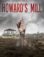 Watch Howard\'s Mill 9movies