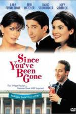 Watch Since You've Been Gone 9movies