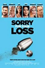 Watch Sorry for Your Loss 9movies