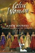 Watch Celtic Woman: A New Journey (2006) 9movies