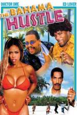 Watch The Bahama Hustle 9movies