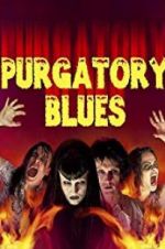 Watch Purgatory Blues 9movies