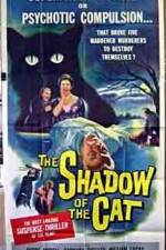 Watch Shadow of the Cat 9movies