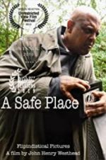Watch A Safe Place 9movies