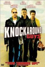 Watch Knockaround Guys 9movies