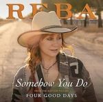 Watch Reba McEntire: Somehow You Do 9movies