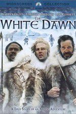 Watch The White Dawn 9movies