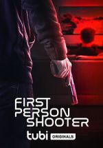 Watch First Person Shooter 9movies