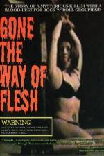 Watch Gone the Way of Flesh 9movies