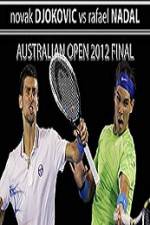 Watch Tennis Australian Open 2012 Mens Finals Novak Djokovic vs Rafael Nadal 9movies