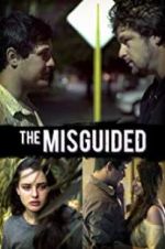 Watch The Misguided 9movies