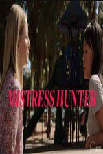 Watch Mistress Hunter 9movies
