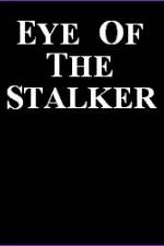 Watch Eye of the Stalker 9movies