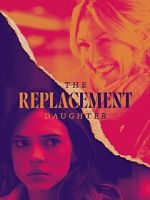 Watch The Replacement Daughter 9movies