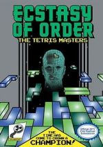 Watch Ecstasy of Order: The Tetris Masters 9movies