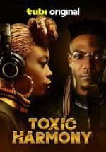 Watch Toxic Harmony 9movies