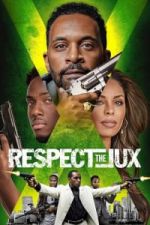 Watch Respect the Jux 9movies