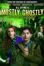 Watch Mostly Ghostly: Have You Met My Ghoulfriend? 9movies