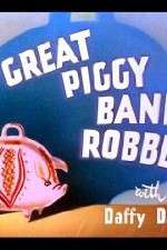 Watch The Great Piggy Bank Robbery 9movies