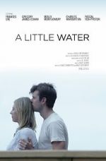 Watch A Little Water 9movies