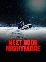 Watch Next-Door Nightmare 9movies