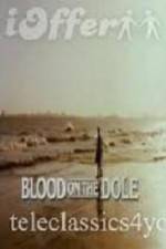 Watch Blood on the Dole 9movies