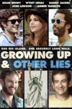 Watch Growing Up and Other Lies 9movies