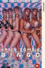 Watch Space Zombie Bingo 9movies