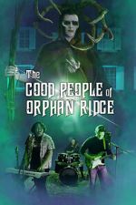 Watch The Good People of Orphan Ridge 9movies