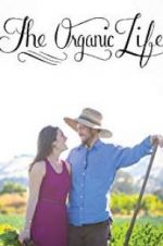 Watch The Organic Life 9movies