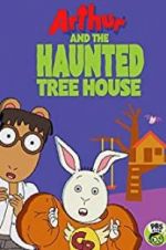 Watch Arthur and the Haunted Tree House 9movies