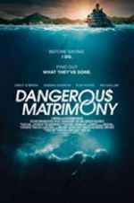 Watch Dangerous Matrimony 9movies