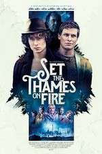 Watch Set the Thames on Fire 9movies