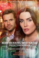 Watch Ruby Herring Mysteries: Prediction Murder 9movies
