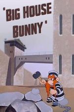 Watch Big House Bunny (Short 1950) 9movies