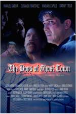 Watch The Boys of Ghost Town 9movies