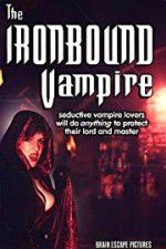 Watch The Ironbound Vampire 9movies