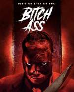 Watch Bitch Ass 9movies