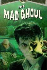 Watch The Mad Ghoul 9movies