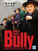 Watch How to Beat a Bully 9movies