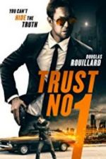 Watch Trust No 1 9movies