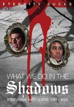 Watch What We Do in the Shadows: Interviews with Some Vampires 9movies