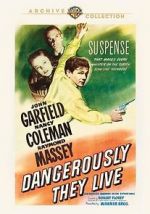 Watch Dangerously They Live 9movies