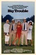 Watch Big Trouble 9movies
