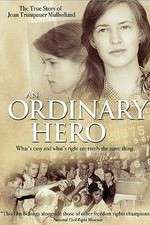 Watch An Ordinary Hero: The True Story of Joan Trumpauer Mulholland 9movies